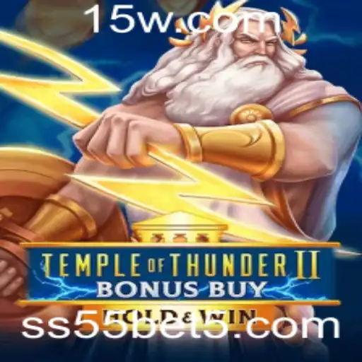 Explorando o Fascinante Jogo TempleofThunderIIBonusBuy com Foco no ss55bet